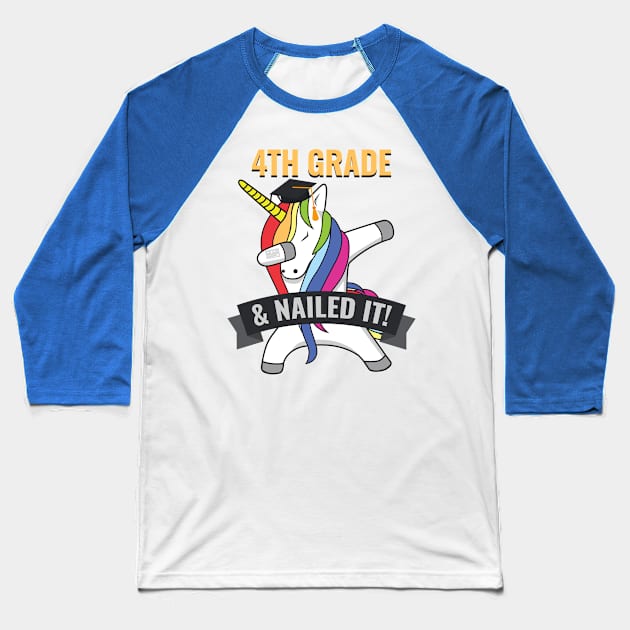 4TH GRADE Nailed It Unicorn Dabbing Graduation Baseball T-Shirt by porcodiseno